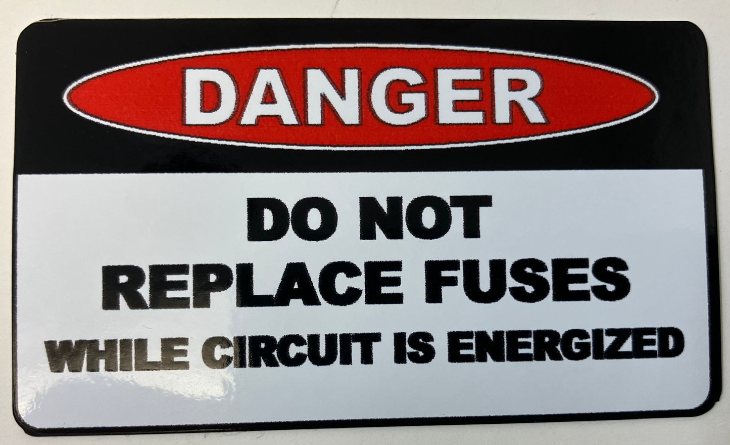 Do Not Replace Fuses Stickers