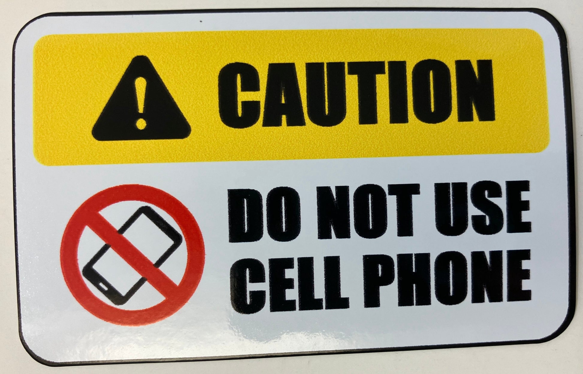 Caution DO NOT USE Cell Phone Sticker